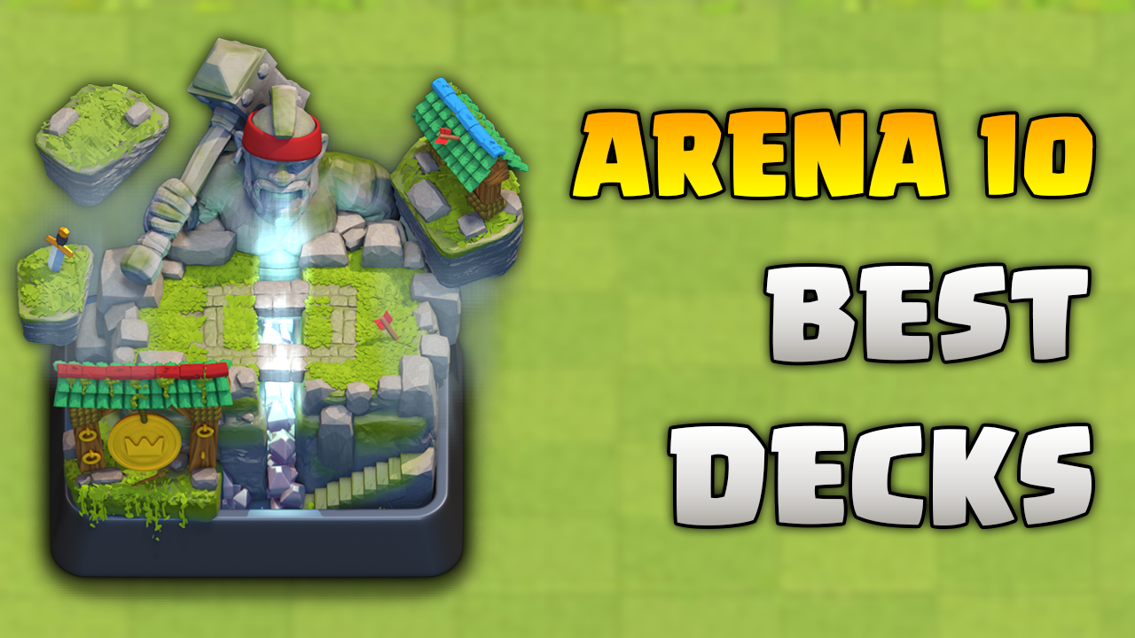 Best Arena 10 (Hog Mountain) Decks | Best Clash Royale Deck Arena 10 (Hog Mountain) Clash Royale | Best Arena 10 (Hog Mountain) Decks in Clash Royale | Clash Royale Good Decks For Arena 10 (Hog Mountain)