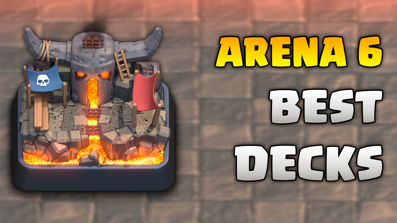 Best Arena 6 (PEKKA Playhouse) Decks | Best Clash Royale Deck Arena 6 (PEKKA Playhouse) Clash Royale | Best Arena 6 (P.E.K.K.A’s Playhouse) Decks in Clash Royale | Clash Royale Good Decks For Arena 6 (P.E.K.K.A’s Playhouse)